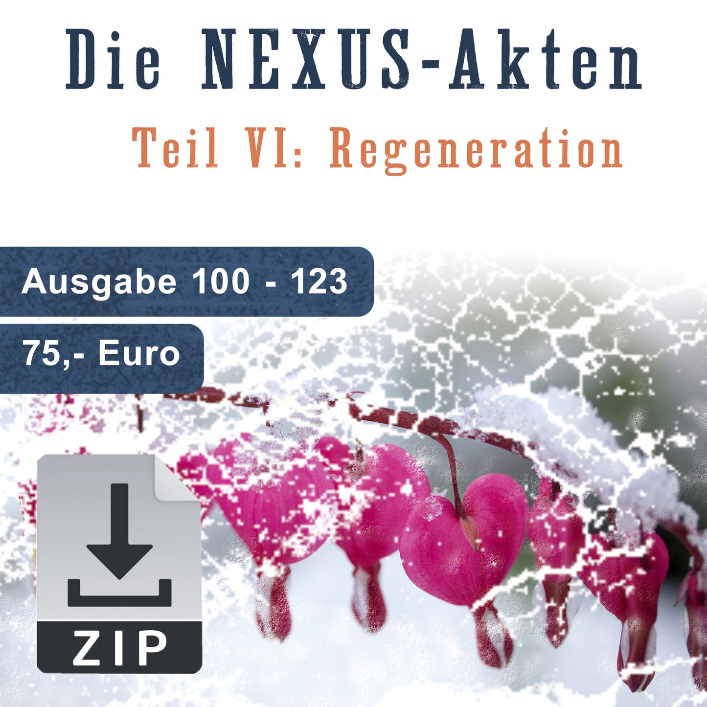 NEXUS-Akte 6: Regeneration (Hefte 100-123)