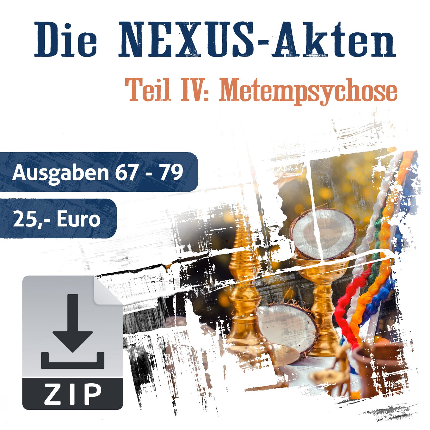 NEXUS-Akte 4: Metempsychose (Hefte 67-79)